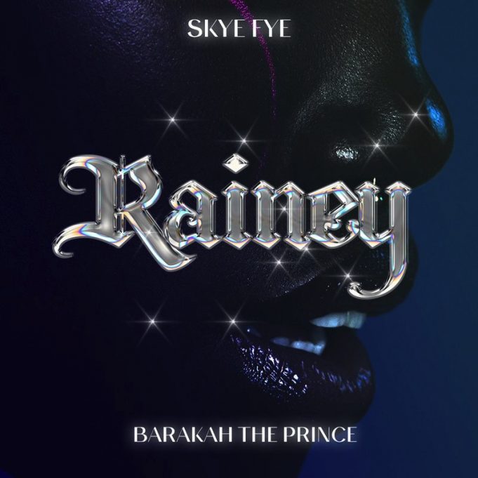 Barakah The Prince & Skye Fye Rainey mp3 download