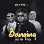 Benzola Banging ft. Oritse Femi x Figo M mp3 download