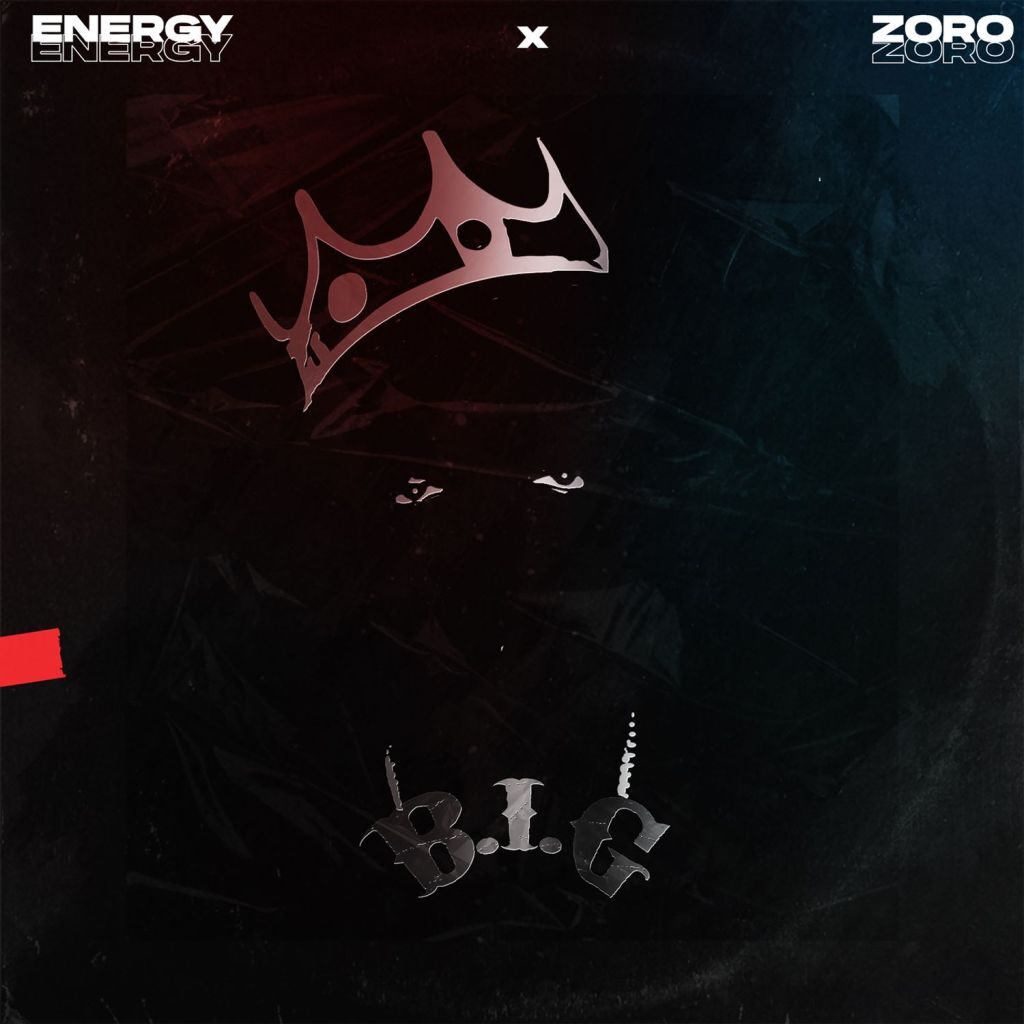 Energy – B.I.G ft. Zoro
