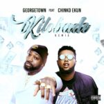 Georgetown Kilobade Remix ft. Chinko Ekun mp3 download