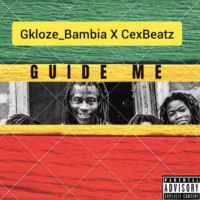 Gkloze Bambia X Cexbeatz Guide Me mp3 download