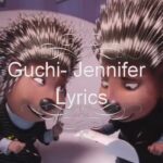 Guchi Jennifer (Lyrics)
