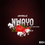 Jaywillz Nwayo (Lagos Vibes Cover) mp3 download