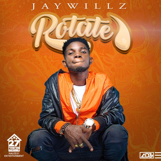 Jaywillz Rotate mp3 download