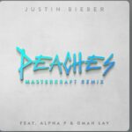Justin Bieber – Peaches Masterkraft Remix ft Alpha P Omah Lay