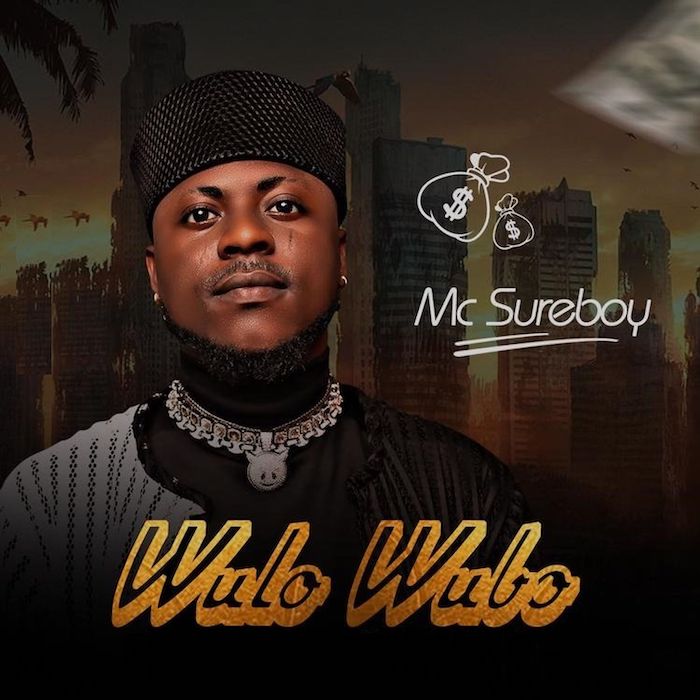 Mc Sureboy Wulo Wubo mp3 download