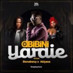 Obibini Yardie (Remix) Ft. Stonebwoy & Akiyana mp3 download