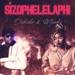 Oskido & Msaki Sizophelaphi Mp3 Download