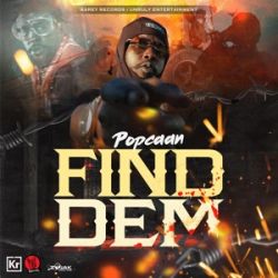 Popcaan Find Dem Mp3 Download