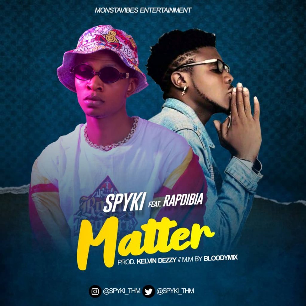 Spyki Matter ft. Rapdibia mp3 download