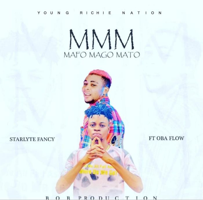 Starlyte Fancy Ft. Oba Flow M.M.M Mafo Mago Mato mp3 download