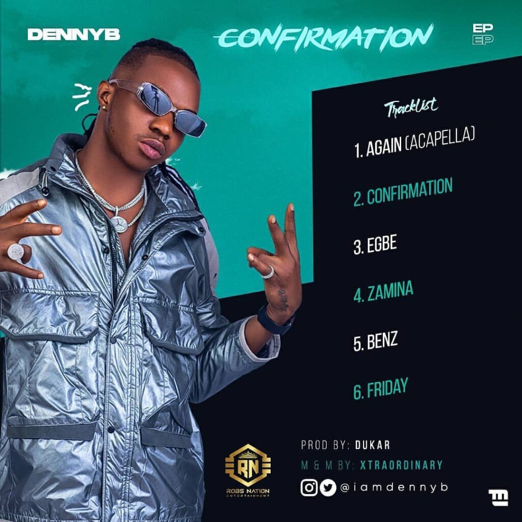 DennyB Confirmation (Album) Mp3 Download