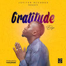 Edge Gratitude mp3 download