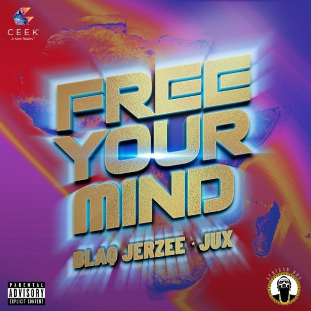 Blaq Jerzee Free Your Mind ft. Jux mp3 download