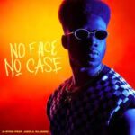A-Star ft Azola Dlamini – No Face No Case Mp3 Download