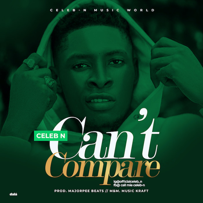 Celeb N Can’t Compare mp3 download