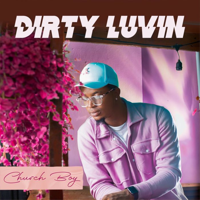 Church Boy Dirty Luvin mp3 download