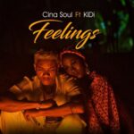 Cina Soul Feelings Ft. KiDi mp3 download