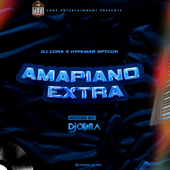 DJ Cora x Hypeman Spycon Amapiano Extra Mix mp3 download
