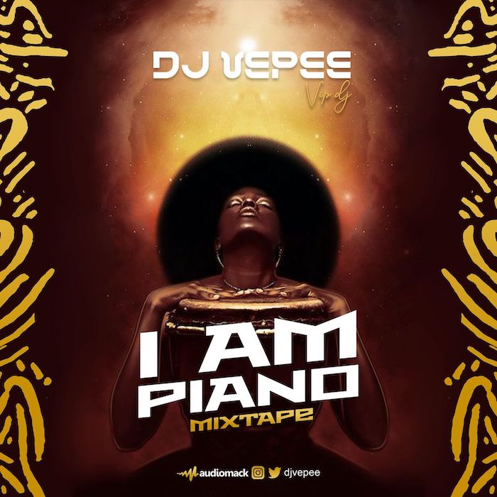 DJ Vepee I Am Piano Mix mp3 download