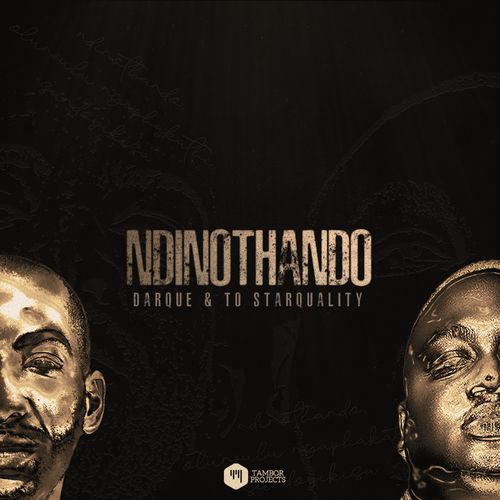 Darque Ndinothando Ft. TO Starquality mp3 download