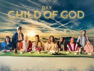 Dax Child Of God mp3 download