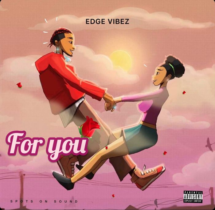 Edge Vibez For You mp3 download