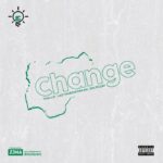 Erispa Ft. Thello, Lazyhardworkah & Decoojay Change mp3 download