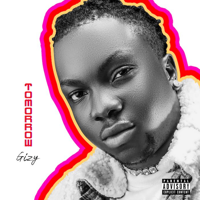 Gizy Tomorrow mp3 download