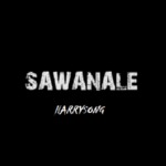 Harrysong Sawanale Mp3 Download