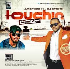 J Martins Touching Body ft. DJ Arafat Mp3 Download