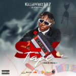 Killarvibez 117 Sextape mp3 download