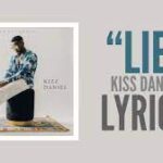Kizz Danie Lie (Lyrics)