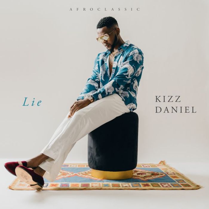Kizz Daniel Lie (New Song) Mp3 Download