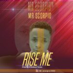 Mr Scorpio Rise Me mp3 download
