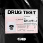 Naira Marley Drug Test Instrumental Mp3 Download
