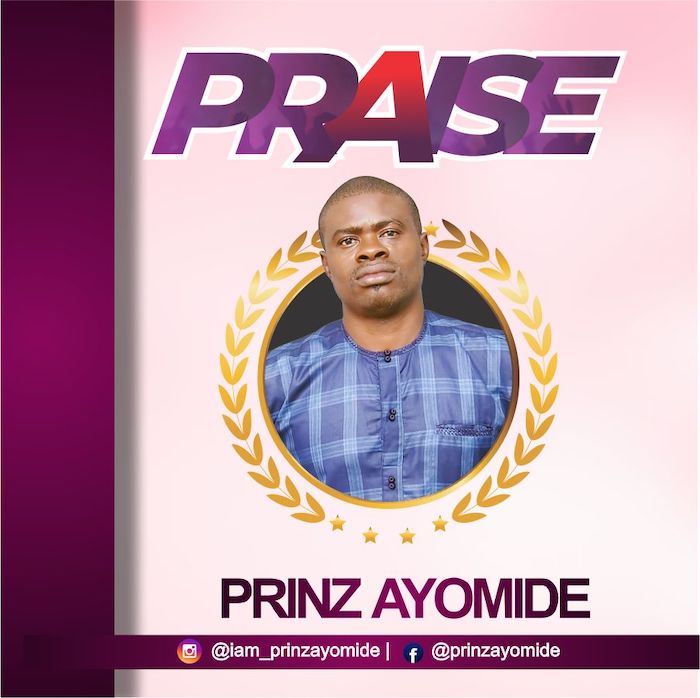 Prinz Ayomide Praise mp3 download