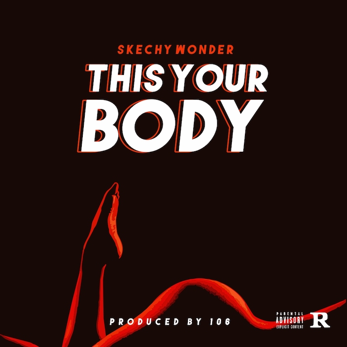 Skechy Wonder This Your Bodymp3 download