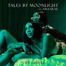 Tiwa Savage Tales By Moonlight ft Amaarae Mp3 Download