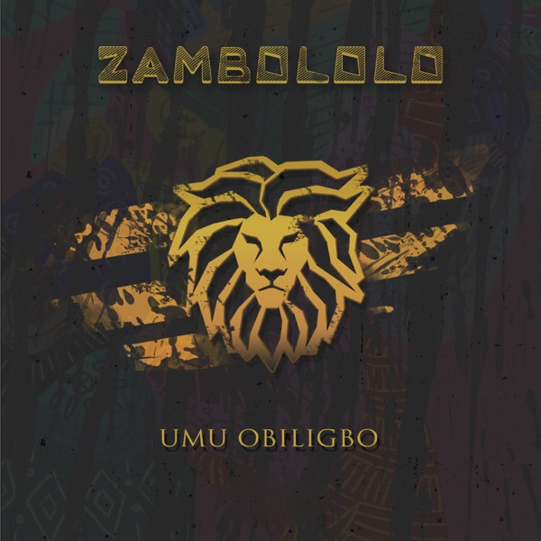 Umu Obiligbo Zambololo Mp3 Download