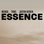 Wizkid – Essence (Remix) Ft. Tems & Justin Bieber (Lyrics)