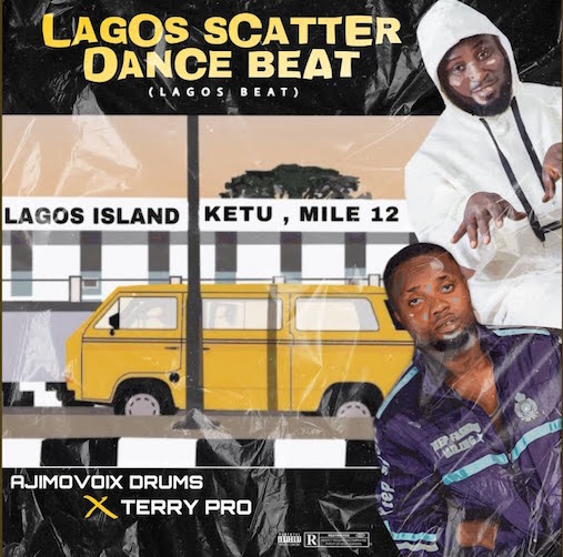 Ajimovoix X Terry Pro Lagos Scatter Dance Beat mp3 download