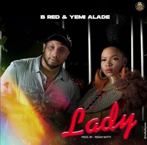 B-Red Lady ft Yemi Alade mp3 download