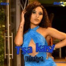 Blulyt Tsa kasi Mp3 Download