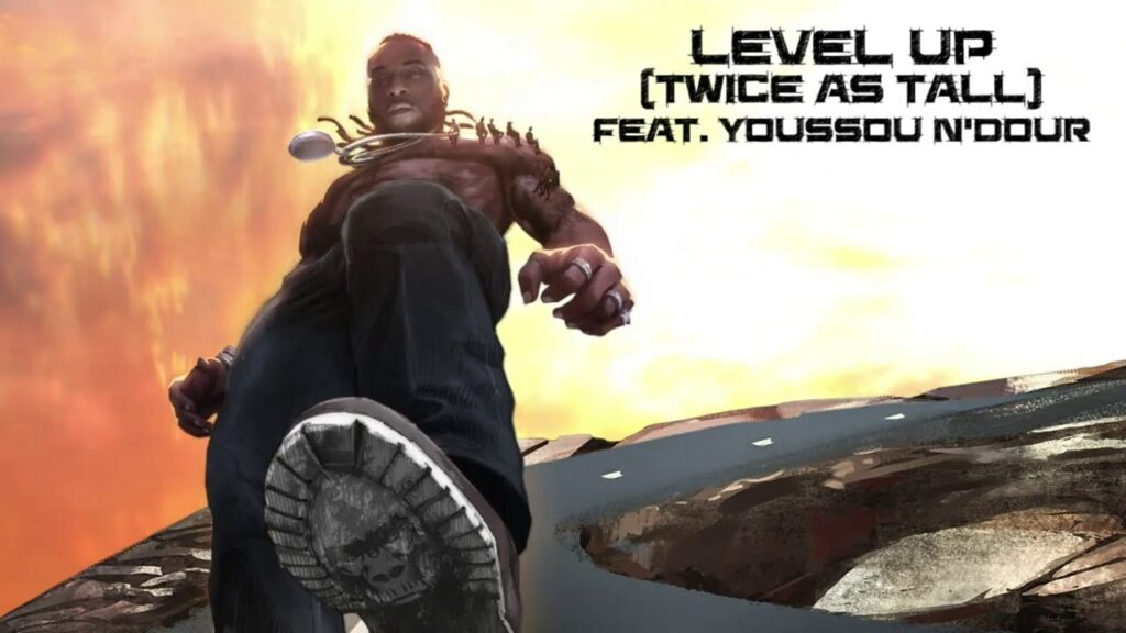 Burna Boy – Level Up (Twice as Tall) ft. Youssou N’Dour Download