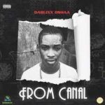 Dablixx Osha From Canal Mp3 Download
