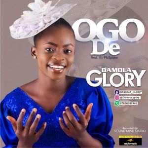 Damola Glory – Ogo De Mp3 Download