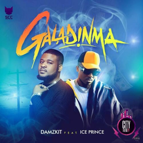 Damzkit Galadinma ft. Ice Prince Mp3 Download