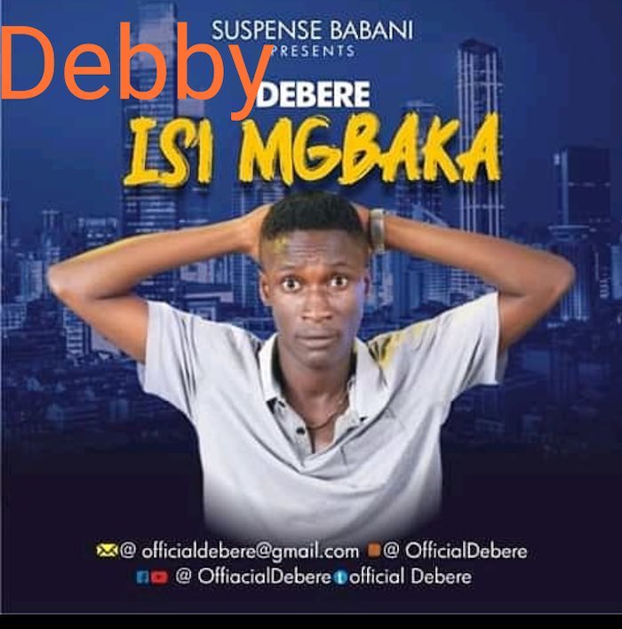 Debby Isi Mgbaka mp3 download