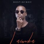 Destiny Boy Lamba Mp3 Download